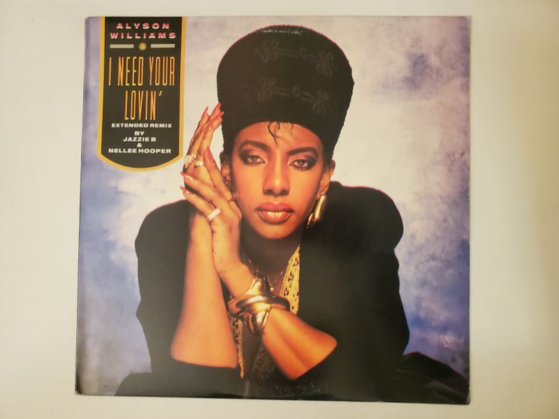 Alyson Williams I Need Your Lovin' vinyl record